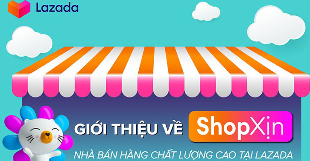 Shop Xịn Lazada là gì- Limoseo