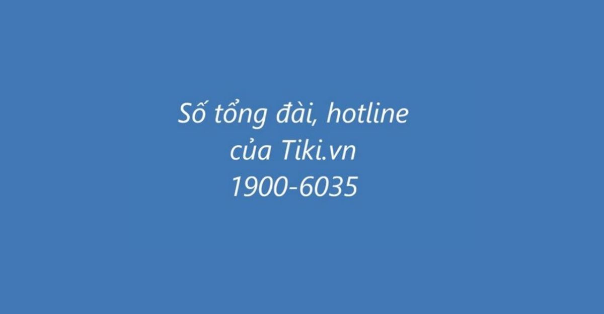 số tổng đài Tiki