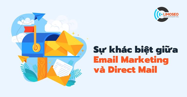 Sự khác biệt giữa email marketing và direct mail