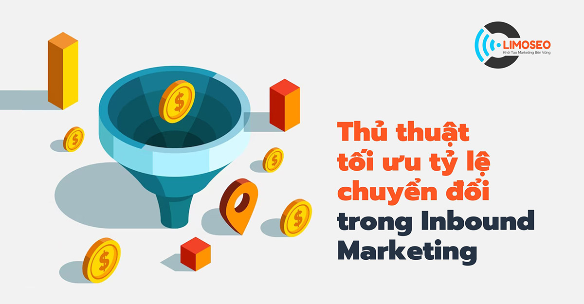 thủ thuật tối ưu tỷ lệ chuyển đổi trong inbound marketing