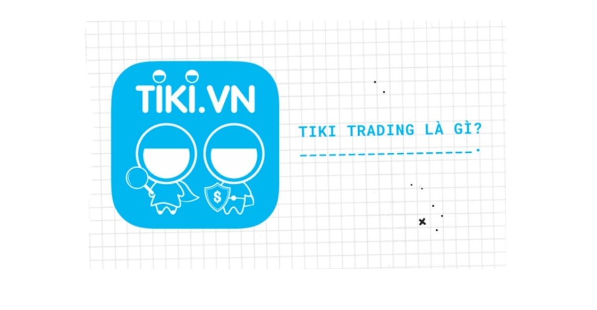 Tiki trading là gì