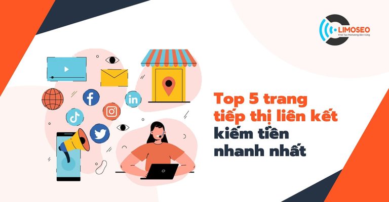 Top 5 trang tiếp thị liên kết kiếm tiền nhanh nhất