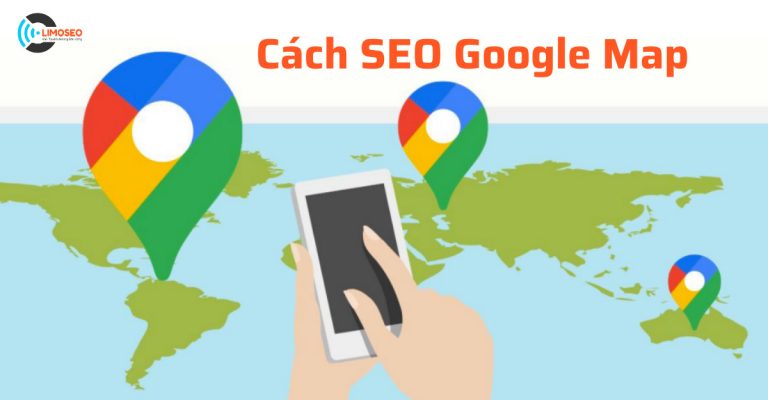Cách SEO Google Map thống trị hàng loạt từ khóa lên Top