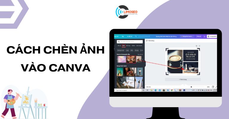 Cách chèn ảnh vào canva trên PC và điện thoại Limoseo