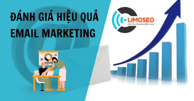 Cách đánh giá hiệu quả Email Marketing như thế nào