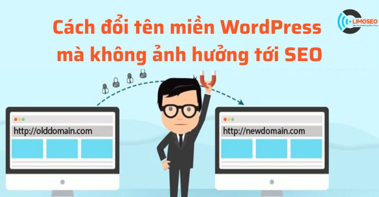 Cách đổi tên miền WordPress mà không ảnh hưởng tới SEO