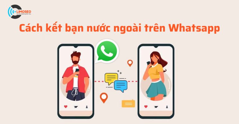 Cách kết bạn nước ngoài trên Whatsapp