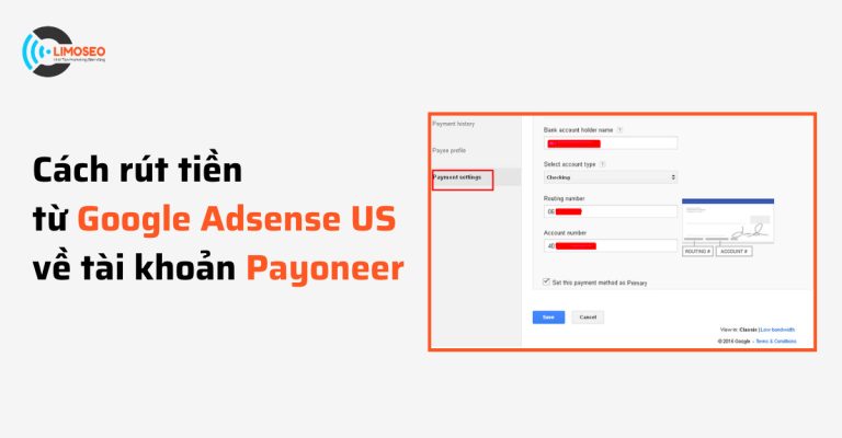 Cách rút tiền từ Google Adsense US về tài khoản payoneer