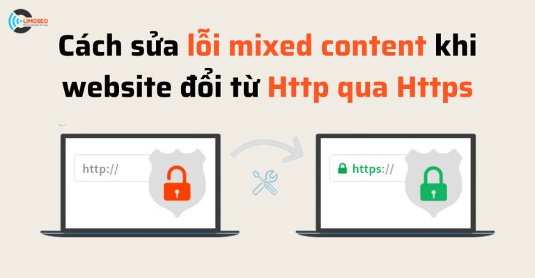Cách sửa lỗi mixed content khi website đổi từ Http qua Https
