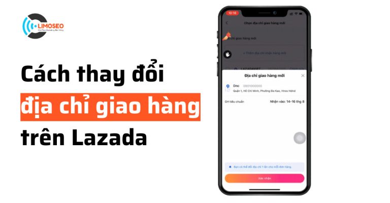 Cách thay đổi địa chỉ giao hàng Lazada