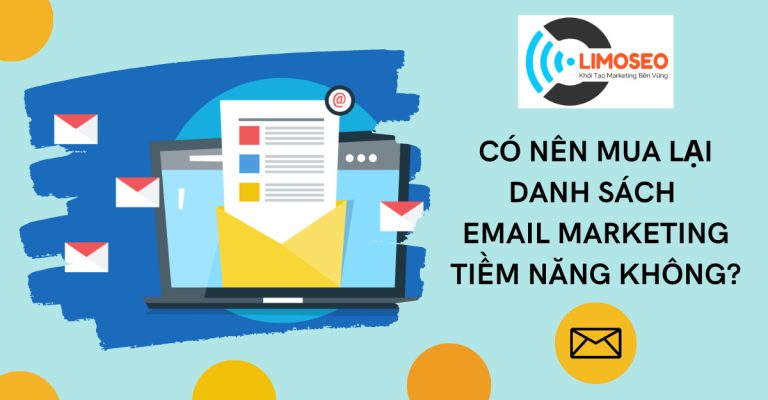 Có nên mua lại danh sách email marketing tiềm năng không