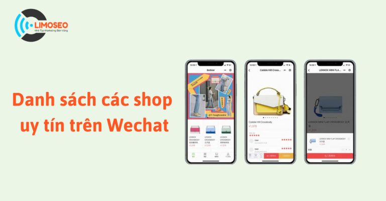 Danh sách các shop uy tín trên Wechat