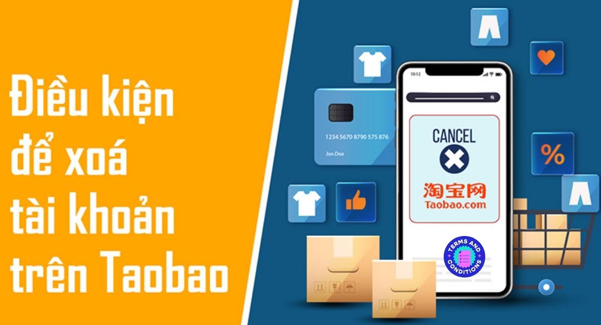 Điều kiện cần thiết để xóa tài khoản Taobao