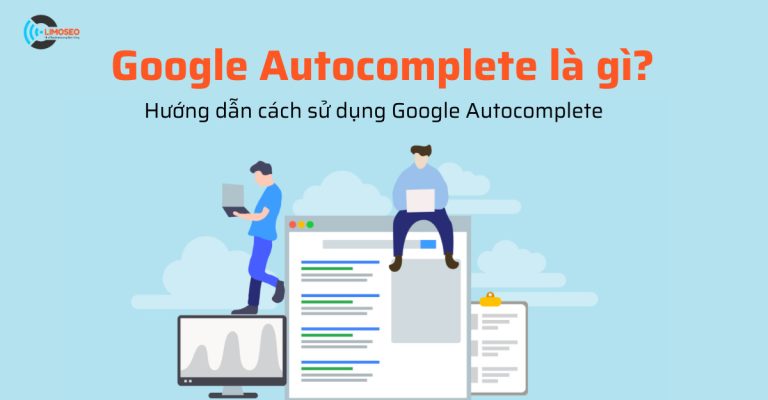 Google Autocomplete là gì