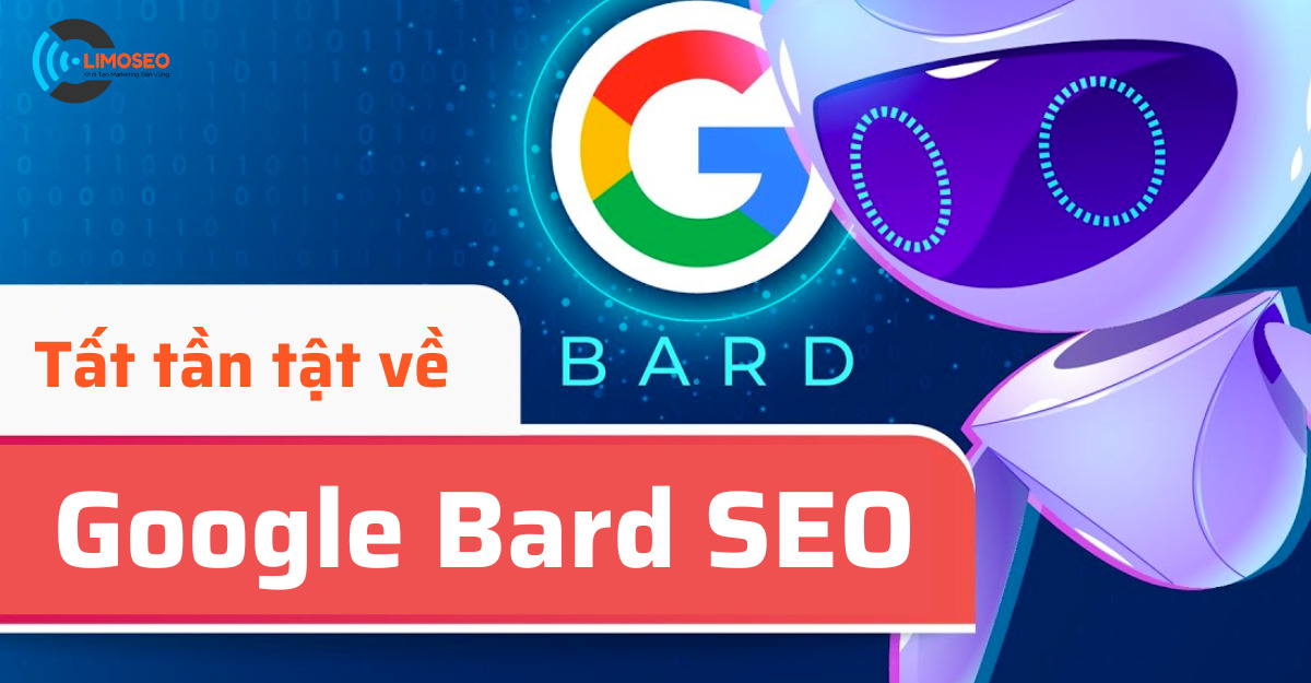 Google Bard SEO là gì