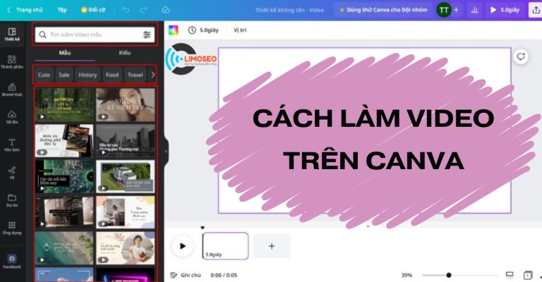 Hướng dẫn cách làm video trên canva nhanh Limoseo