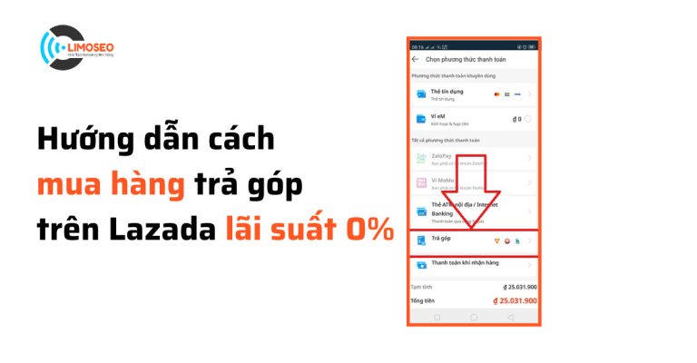 Hướng dẫn cách mua hàng trả góp trên Lazada