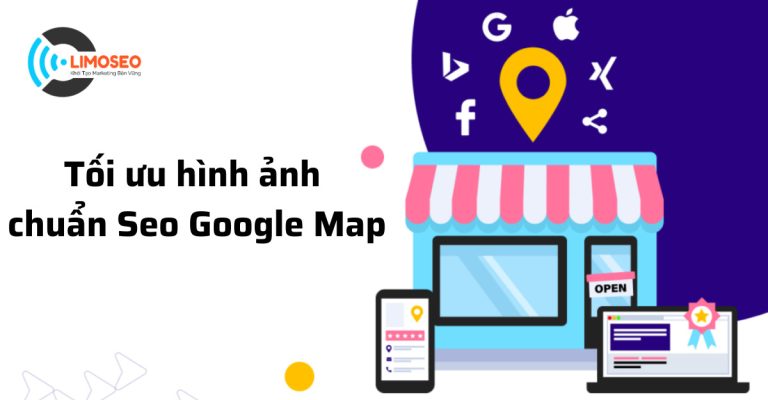 Tối ưu hình ảnh chuẩn Seo Google Map