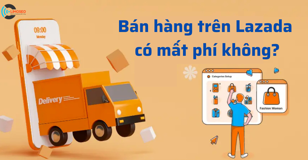 bán hàng trên lazada có mất phí không