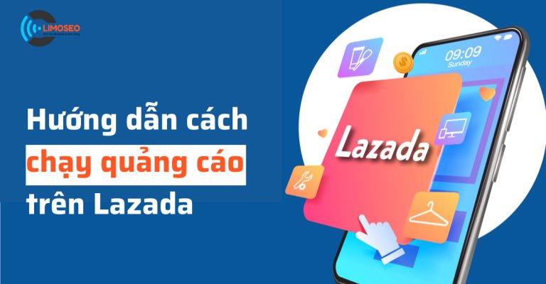 cách chạy quảng cáo trên Lazada