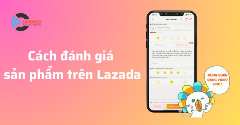 cách đánh giá sản phẩm trên lazada