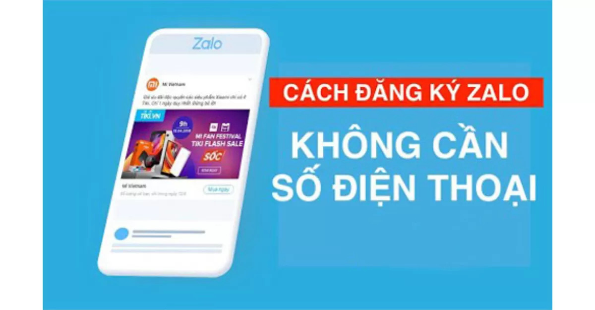Cách tạo tài khoản Zalo không cần số điện thoại bằng số điện thoại giả, mã vùng khác