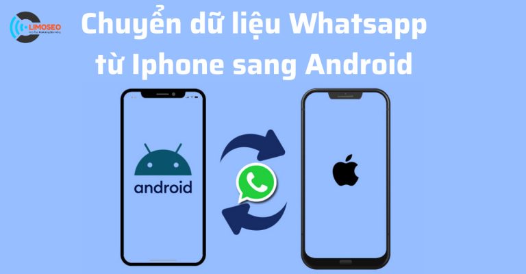 chuyển dữ liệu whatsapp từ iphone sang android