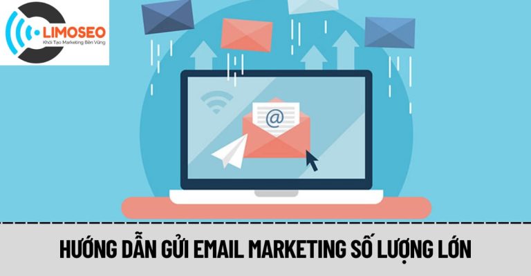 gửi email marketing số lượng lớn