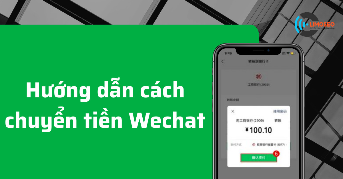 hướng dẫn cách chuyển tiền Wechat