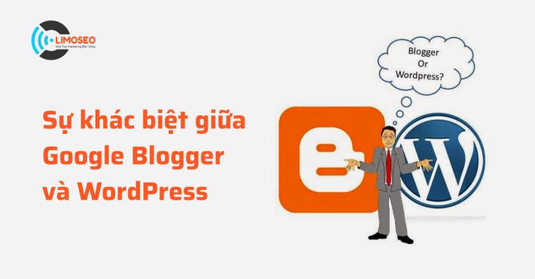 sự khác biệt giữa Google Blogger và WordPress