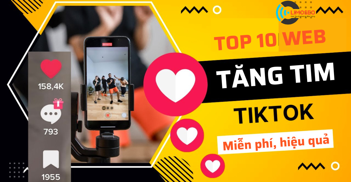 Top 10 Trang Web Tăng Tim Tiktok Miễn Phí - App Tăng Tim Free