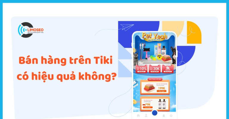 bán hàng trên tiki có hiệu quả không
