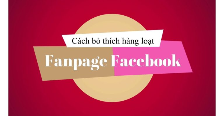 cách bỏ thích Fanpage Facebook hàng loạt
