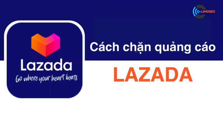 cách chặn quảng cáo Lazada