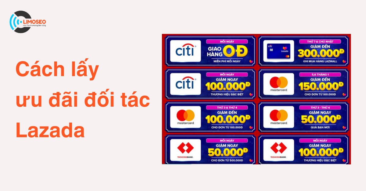 cách lấy những ưu đãi đối tác lazada