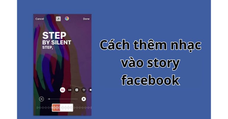 cách thêm nhạc vào story facebook