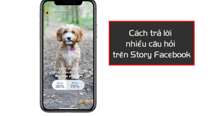 Cách trả lời nhiều câu hỏi trên Story Facebook