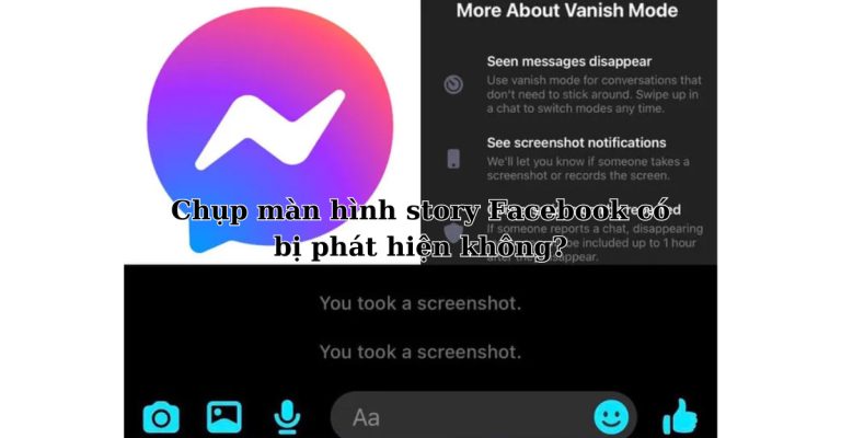 chụp màn hình story facebook có bị phát hiện không