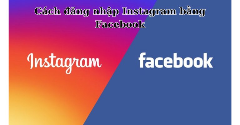 đăng nhập instagram bằng facebook