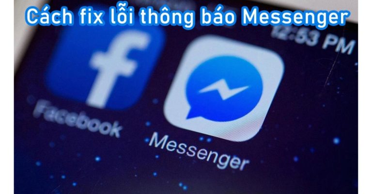 messenger không hiện thông báo trên iphone