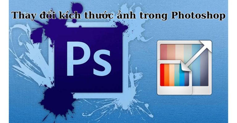 thay đổi kích thước ảnh trong Photoshop