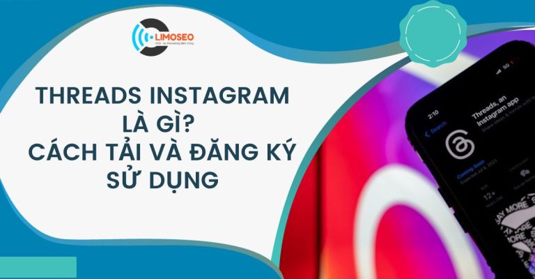 Threads Instagram là gì? Cách tải và đăng ký sử dụng
