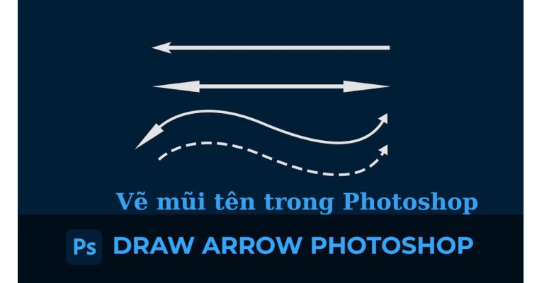 vẽ mũi tên trong Photoshop
