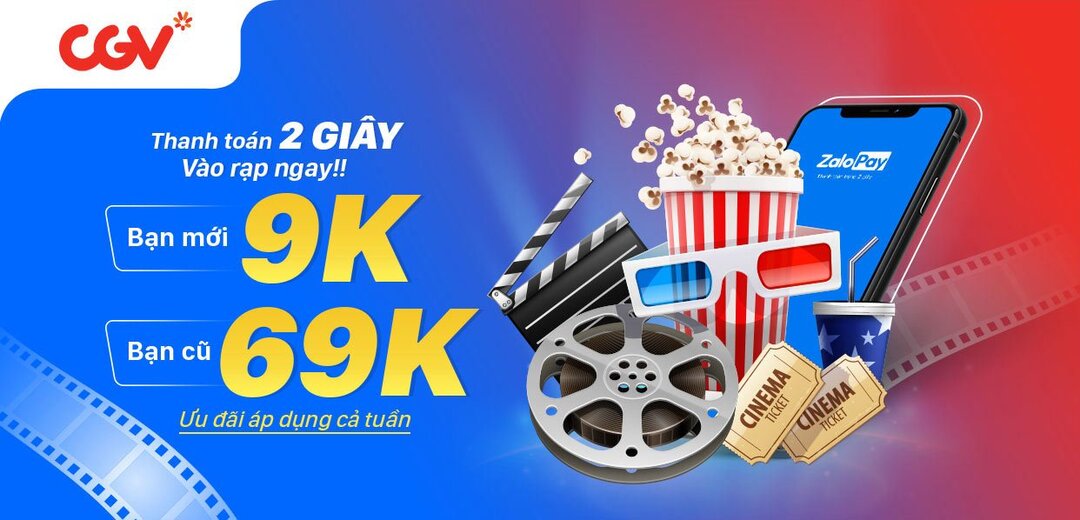 Lợi ích khi sử dụng Zalo Pay để thanh toán vé CGV