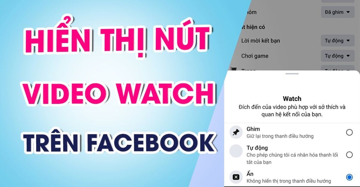 cách bật lại watch trên facebook