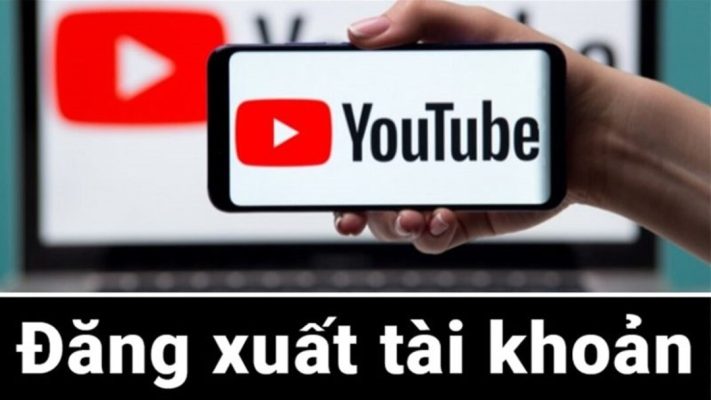 cách đăng xuất youtube