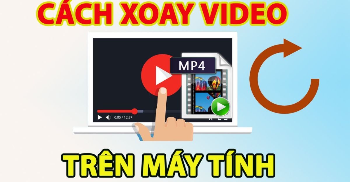 cách khắc phục tình trạng đăng video lên facebook bị xoay ngang trên máy tính