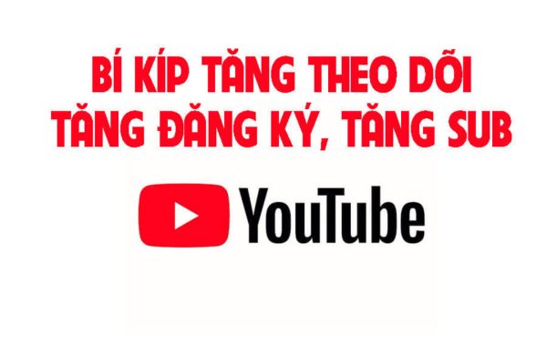 cách tăng lượt đăng ký theo dõi trên youtube