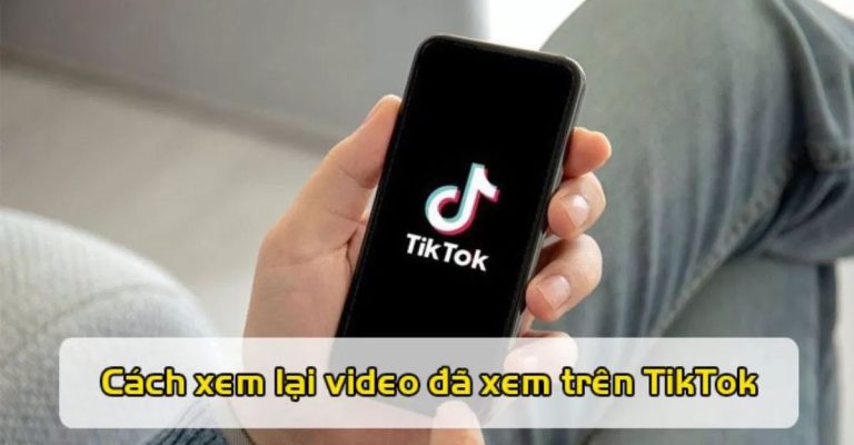 cách xem những video đã xem trên tiktok