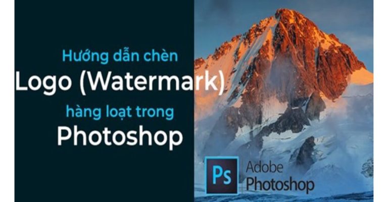 chèn logo hàng loạt trong Photoshop